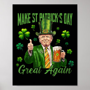 Funny Trump macht St. Patricks Day wieder großarti Poster