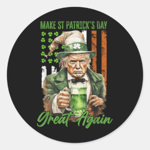 Funny Trump macht St Patricks Day wieder zum große Runder Aufkleber