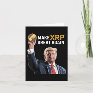 Funny Trump macht Xrp wieder groß Xrp Crypto Karte