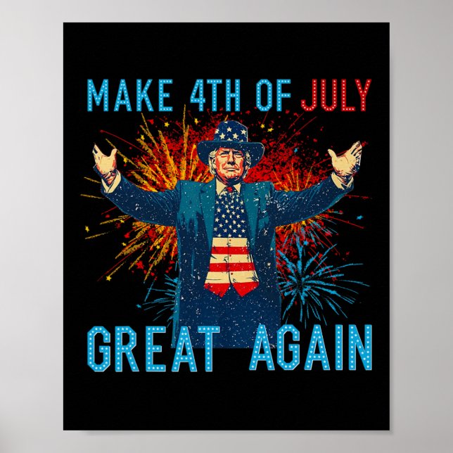 Funny Trump Make 4th Of July Great Again Firework  Poster (Vorne)