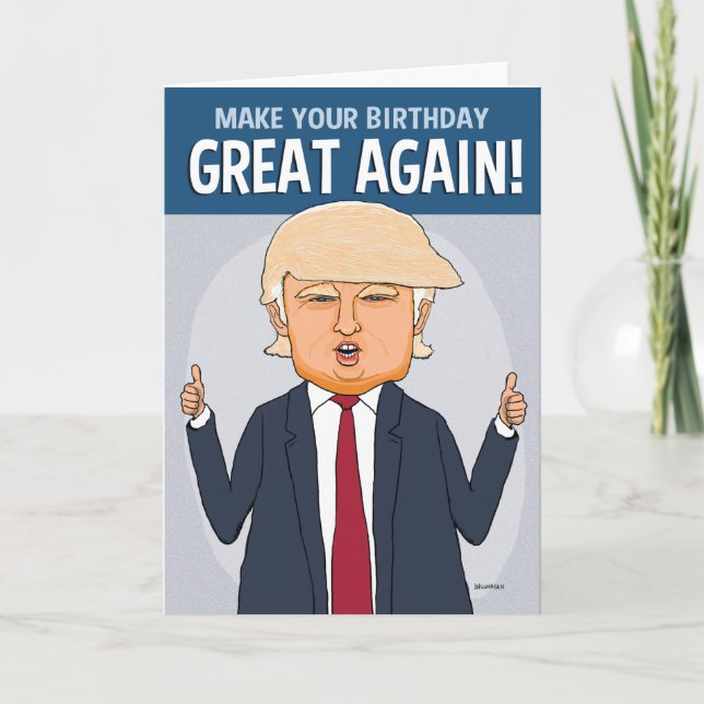 Funny Trump Make Your Birthday Great Again Karte (Vorderseite)