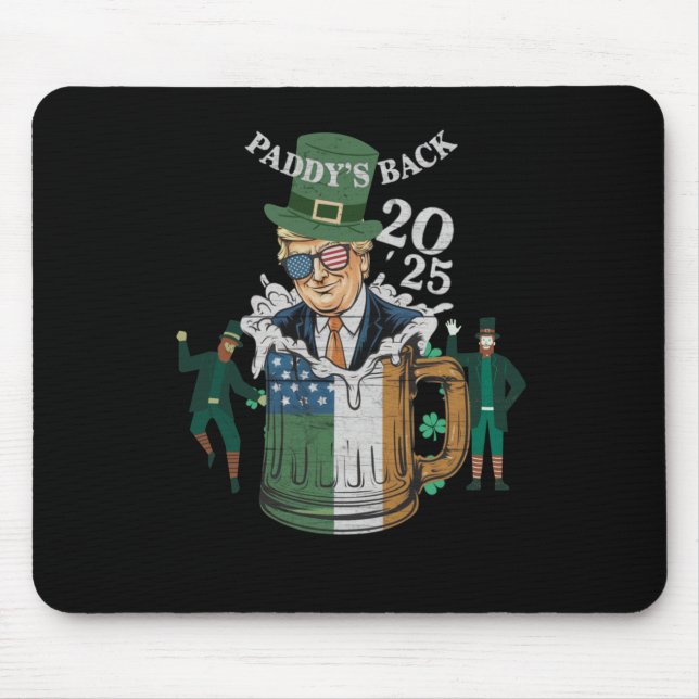 Funny Trump Paddy's Back St Patrick Day Funny Gif Mousepad (Vorne)