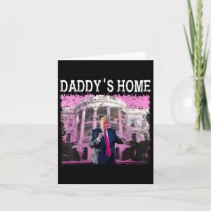 Funny Trump Pink Daddys Zuhause, Trump 2024 nehmen Karte