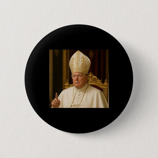 Funny Trump Pope Meme Gear katholische Vatikanisch Button (Vorderseite)