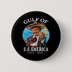 Funny Trump Shirt Gulf of US America 2025 Trump Me Button