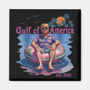 Funny Trump Shirt Gulf of US America 2025 Trump Me Magnet