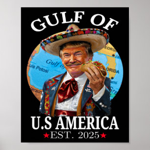 Funny Trump Shirt Gulf of US America 2025 Trump Me Poster