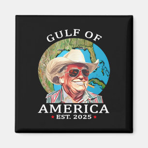 Funny Trump Shirt Gulf of US America Est 2025 1 Magnet