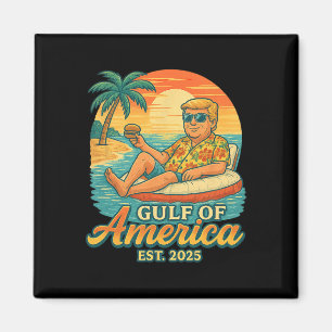 Funny Trump Shirt Gulf of US America Est 2025 1 Magnet
