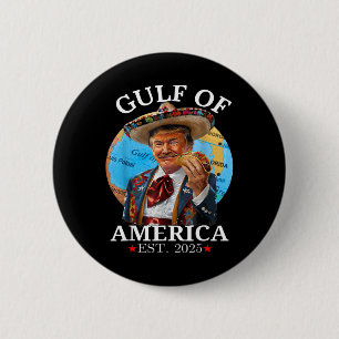 Funny Trump Shirt Gulf of US America Est 2025 Button
