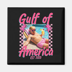 Funny Trump Shirt Gulf of US America Est 2025 Magnet