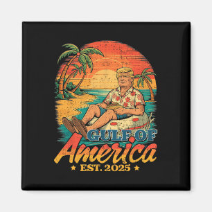 Funny Trump Shirt Gulf of US America Est 2025 Magnet