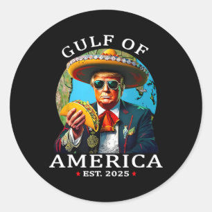 Funny Trump Shirt Gulf of US America Est 2025 Runder Aufkleber