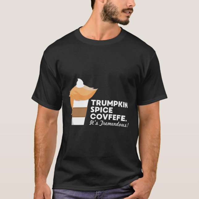Funny Trump Shirt Trumpkin Spice Covfefe (Vorderseite)