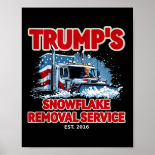 Funny Trump Snowflake Removal 2024 Wahl Hilari Poster