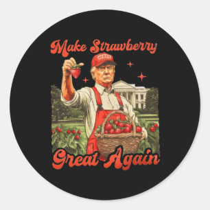 Funny Trump Strawberry Season macht Strawberry Gre Runder Aufkleber