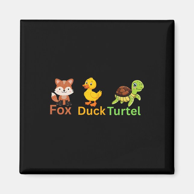 Funny Trump Subtle Fox Duck Turtle Süße Tier 1 Magnet (Vorne)