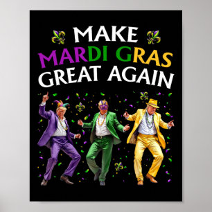 Funny Trump tanzt Mardi Gras wieder groß Poster