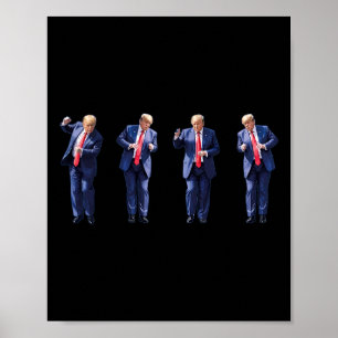 Funny Trump tanzt wie ein Felon und wählt Trump Poster
