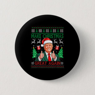 Funny Trump Ugly Xmas Sweater Make Christmas Great Button