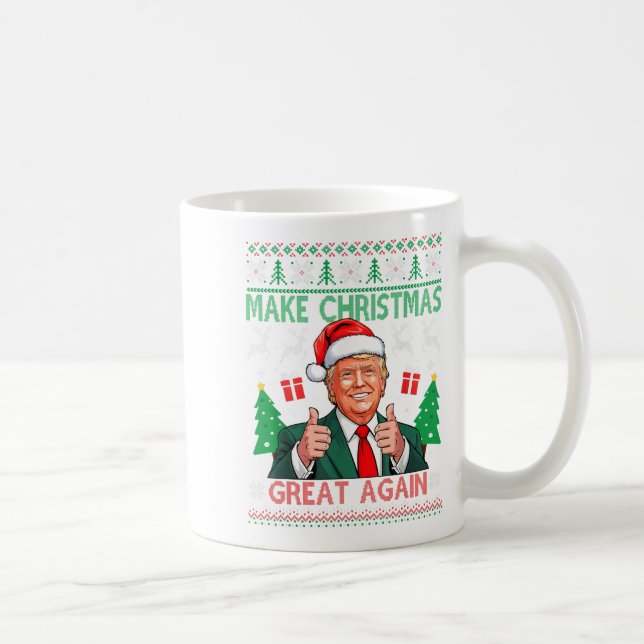 Funny Trump Ugly Xmas Sweater Make Christmas Great Kaffeetasse (Rechts)