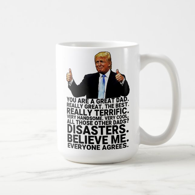 Funny Trump Vater Geburtskarte Kaffeetasse (Rechts)