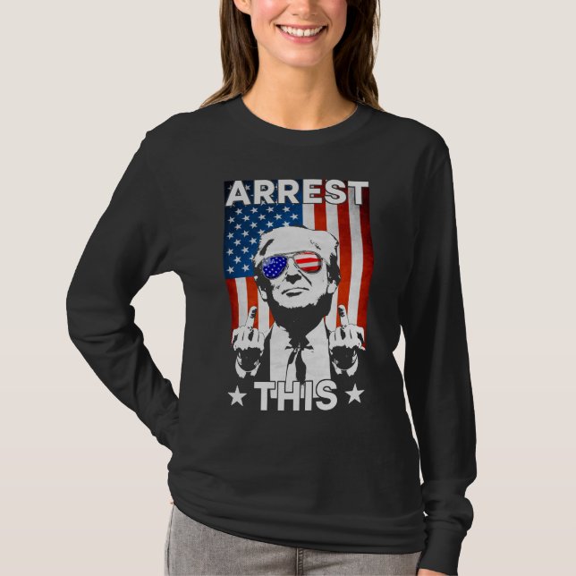 Funny Trump verhaftet diese amerikanische Flagge T T-Shirt (Vorderseite)