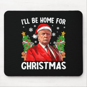 Funny Trump Weihnachts-Weihnachtsmannmütze werde i Mousepad
