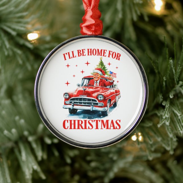 Funny Trump Weihnachtsmannmütze Ich werde zu Weihn Ornament Aus Metall (Baum)