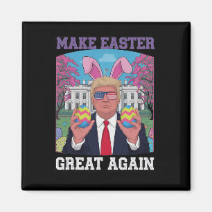 Funny Trump wünscht glückliches Ostern - Mache Ost Magnet