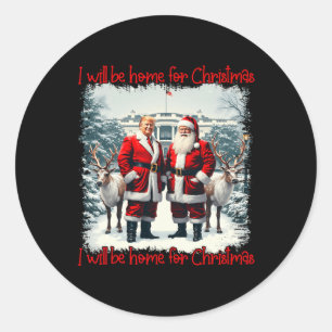 Funny Trump Xmas Pajamas werde ich Zuhause für Chr Runder Aufkleber