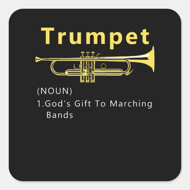 Funny Trumpet Gods Geschenk für Marching Band Quadratischer Aufkleber (Vorderseite)