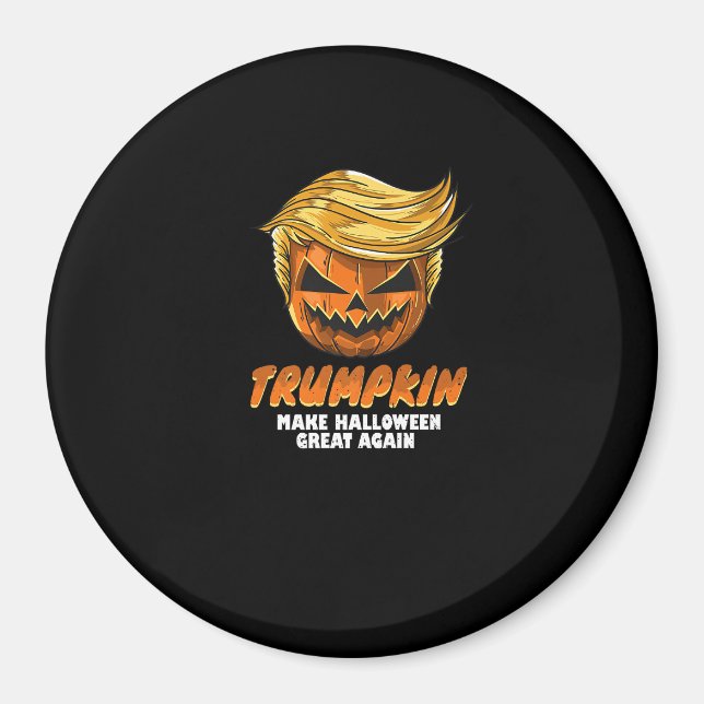 Funny Trumpkin Halloween wieder einmal Easy Co Magnet (Vorne)