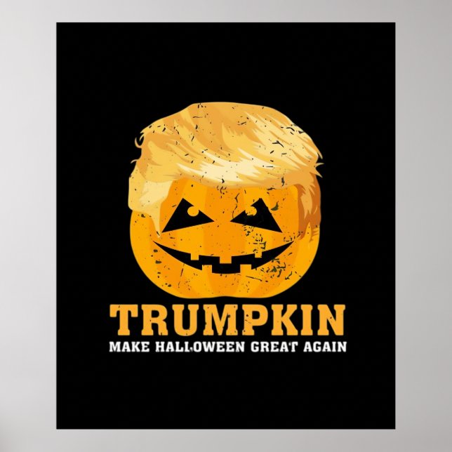 Funny Trumpkin macht Halloween wieder groß Poster (Vorne)