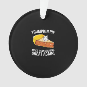 Funny Trumpkin Pie Erntedank wieder groß machen Ornament