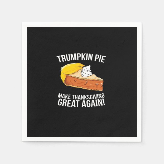 Funny Trumpkin Pie Erntedank wieder groß machen Serviette (Vorderseite)