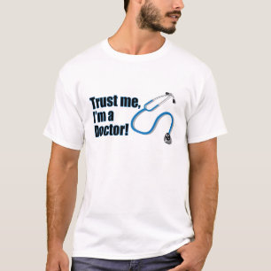 Funny Trust Me Ich bin Doktor Stethoscope T-Shirt