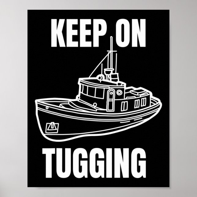 Funny Tug Boat Captain Graphic  Poster (Vorne)