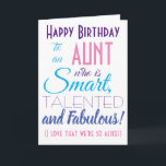 Funny Tunt Happy Birthday Card Karte<br><div class="desc">Eine lustige Geburtstagskarte für Ihre Tante! Schicken Sie es an "jemanden,  der klug,  talentiert und fabelhaft ist" - denn Sie sind so gleich! Machen Sie mit dieser humorvollen,  stilvollen Karte Ihr unschärftes Lächeln. Rosa und lila Typografie-Design. Personalisieren Sie den Namen und die Nachricht.</div>
