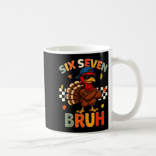 Funny Turkey 6 7 Bruh Thanksgiving Shirts Boys Kid Kaffeetasse (Rechts)
