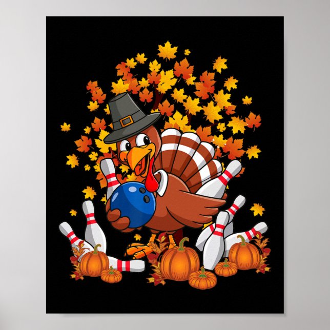 Funny Turkey Autumn Fall Thanksgiving Bowling Love Poster (Vorne)
