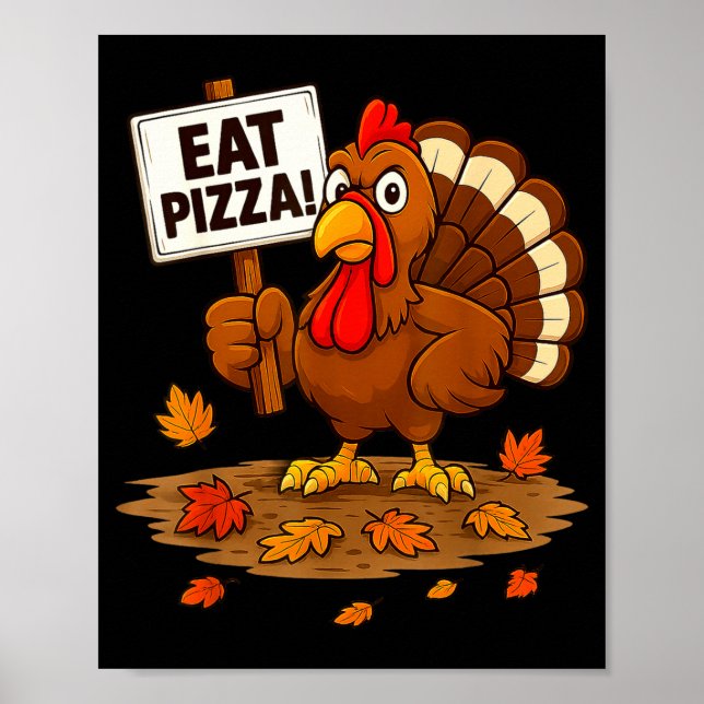 Funny Turkey Eat Zza Thanksgiving For Men Women Ki Poster (Vorne)