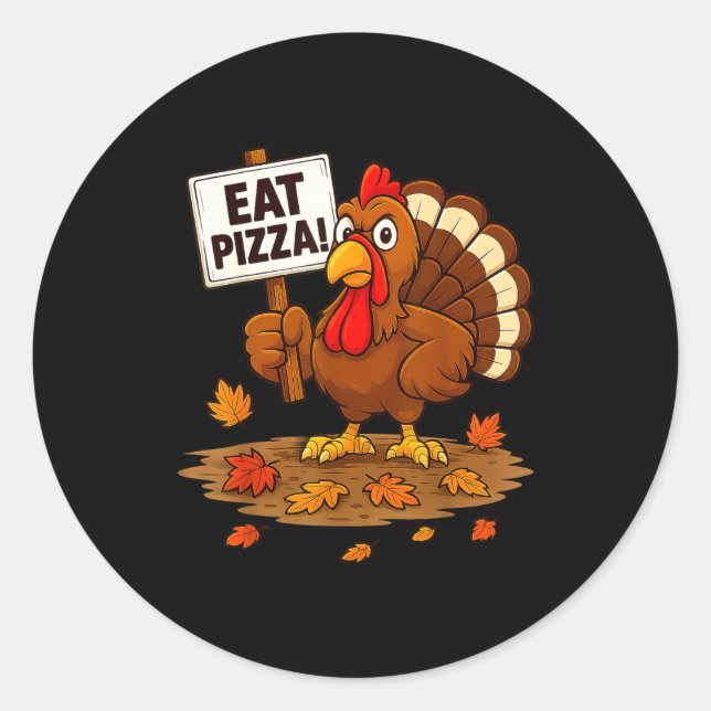 Funny Turkey Eat Zza Thanksgiving For Men Women Ki Runder Aufkleber (Vorderseite)