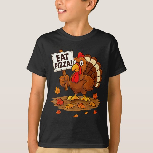 Funny Turkey Eat Zza Thanksgiving For Men Women Ki T-Shirt (Vorderseite)