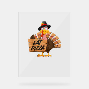 Funny Turkey Erntedank Essen Pizza Vegan Pilgrim Acrylschild