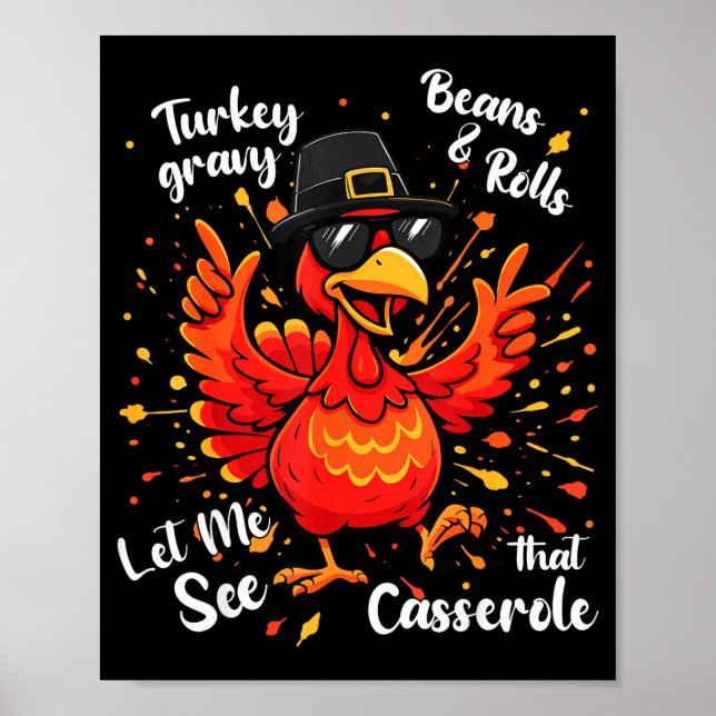 Funny Turkey Gravy Beans And Rolls Cerole Thanksgi Poster (Vorne)