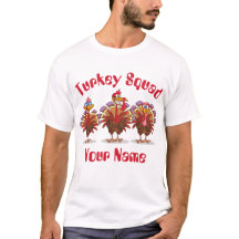 Funny Turkey Squad T - Shirt