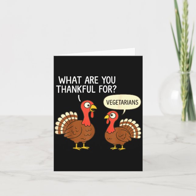 Funny Turkey Thanksgiving Thankful For Vegetarians Karte (Vorderseite)