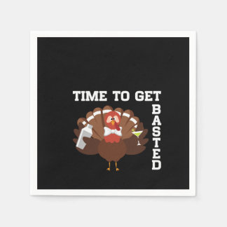 Funny Turkey Time To Get Basted Thanksgiving Serviette