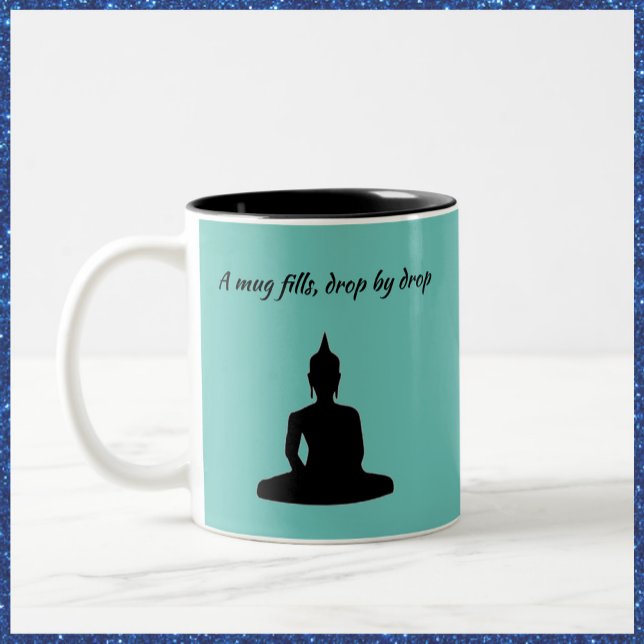 Funny Turquoise Buddha Quote Tasse (Von Creator hochgeladen)